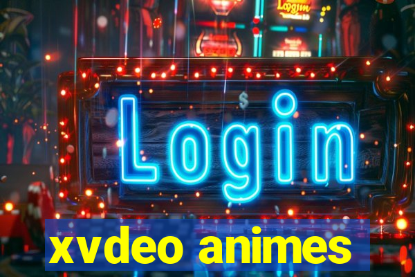 xvdeo animes